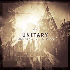 Unitary - Torching Utopia (Electrovot Remix)